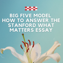 How to Use Big Five Model for Stanford What Matters Essay