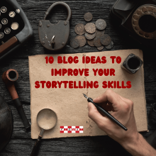 10 Blog Ideas to Improve Storytelling for MBA Application Essays