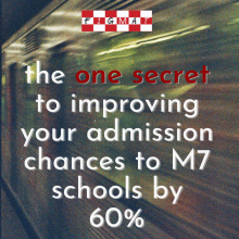 One thing that will improve your M7 MBA admission chances by 60%