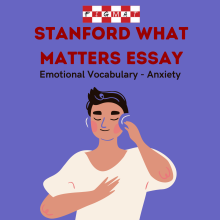 Anxiety Narrative for the Stanford What Matters Essay