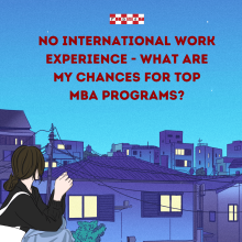 No International Experience - M7 Admission Chances