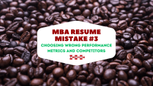 Choosing wrong Competitors - MBA Resume Mistake