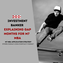 Investment Banker 6 Month Gap - Explaining Gaps