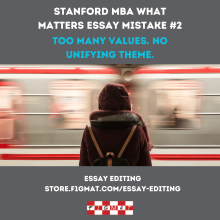Stanford What Matters Essay Mistake #2 – Too Many Values