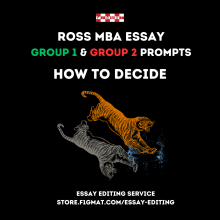 Ross MBA Group 1 and Group 2 Questions – How to Decide
