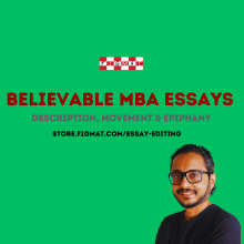 Believable MBA Essays - Description, Movement and Epiphany
