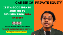 2026 to 2028 - Good Time for Private Equity Career?